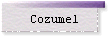 Cozumel
