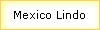 Mexico Lindo
